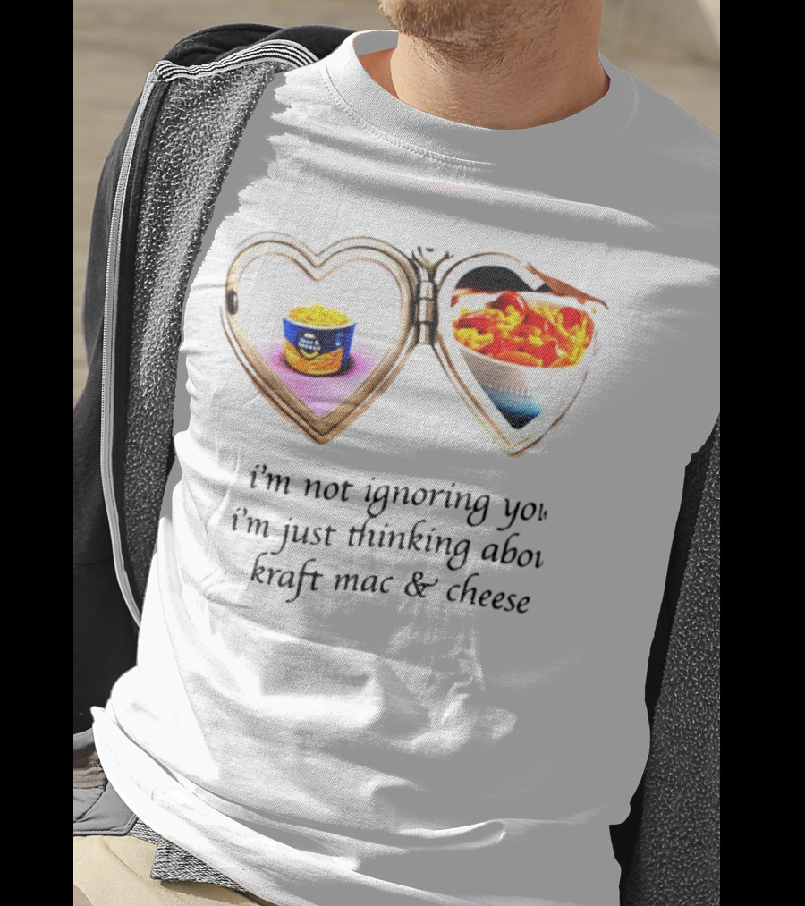 I'm Not Ignoring You I'm Just Thinking About Kraft Mac And Cheese Heart Locket T-Shirt
