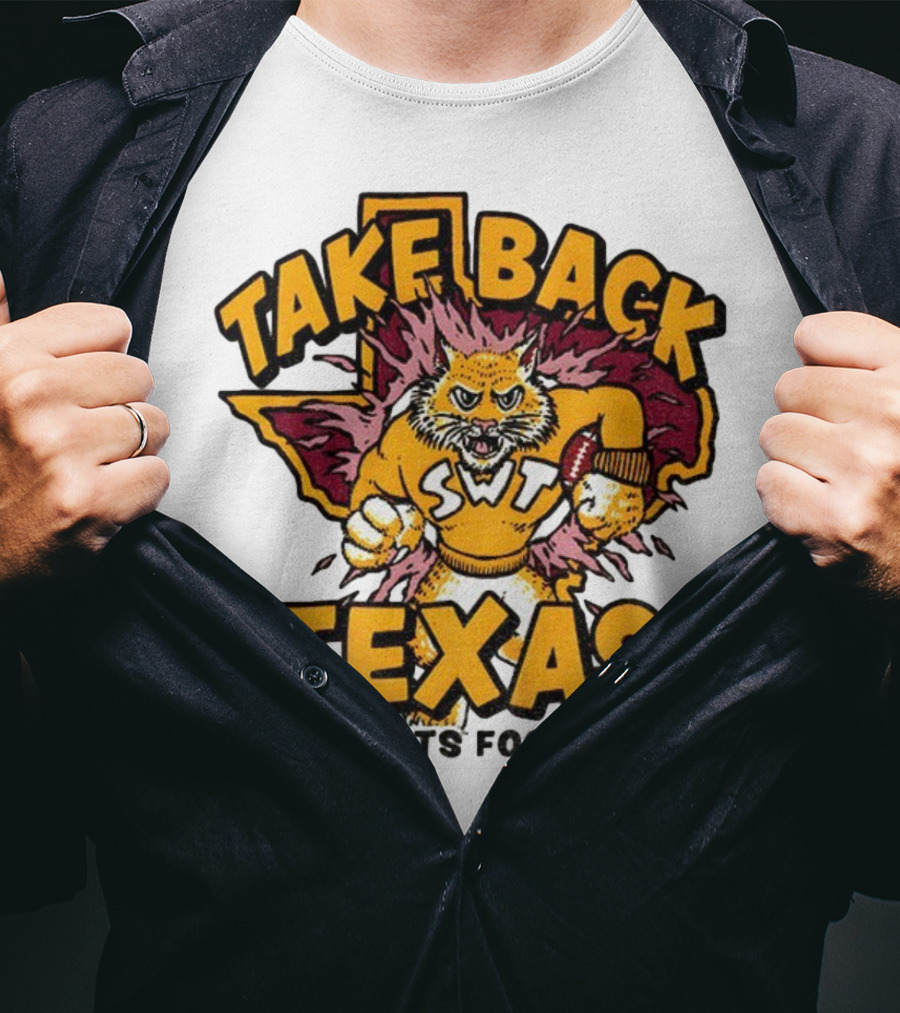 Take Back Texas SWT Bobcats Football Mascot 2025 T-Shirt
