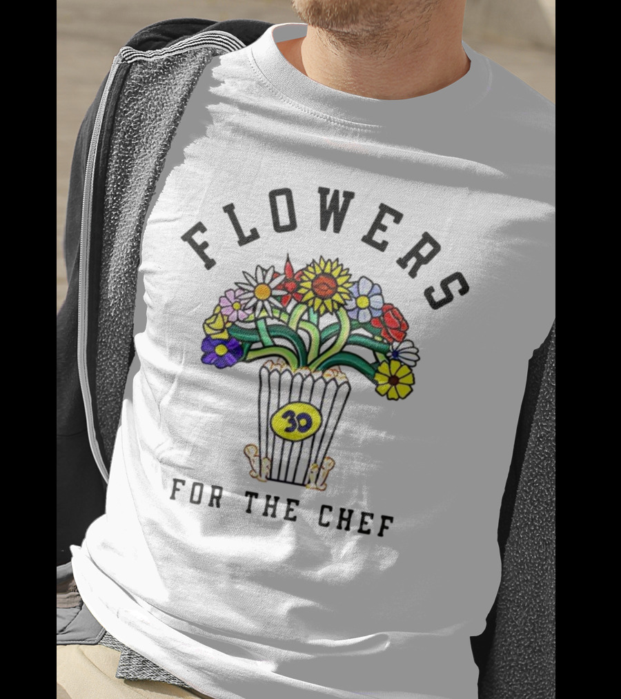 Flowers For The Chef 30 Popcorn Bouquet T-Shirt