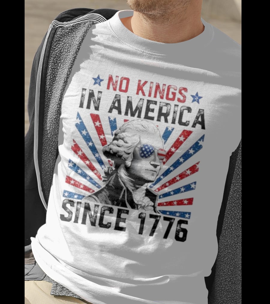 George Washington No Kings In America Since 1776 Retro T-Shirt