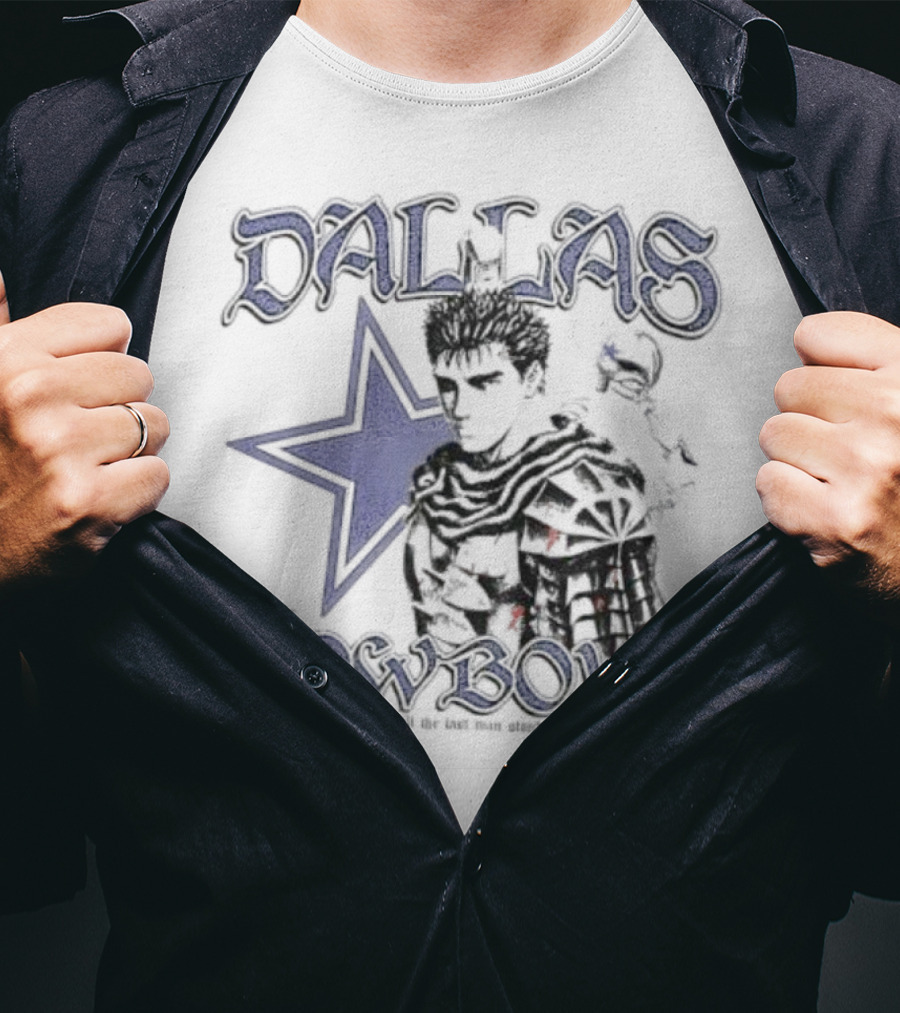Guts Series Berserk Dallas Cowboys The Winner Is Still The Last Man Standing T-Shirt