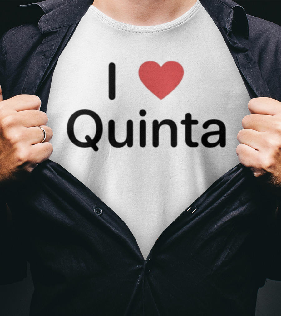 I Love Quinta T-Shirt