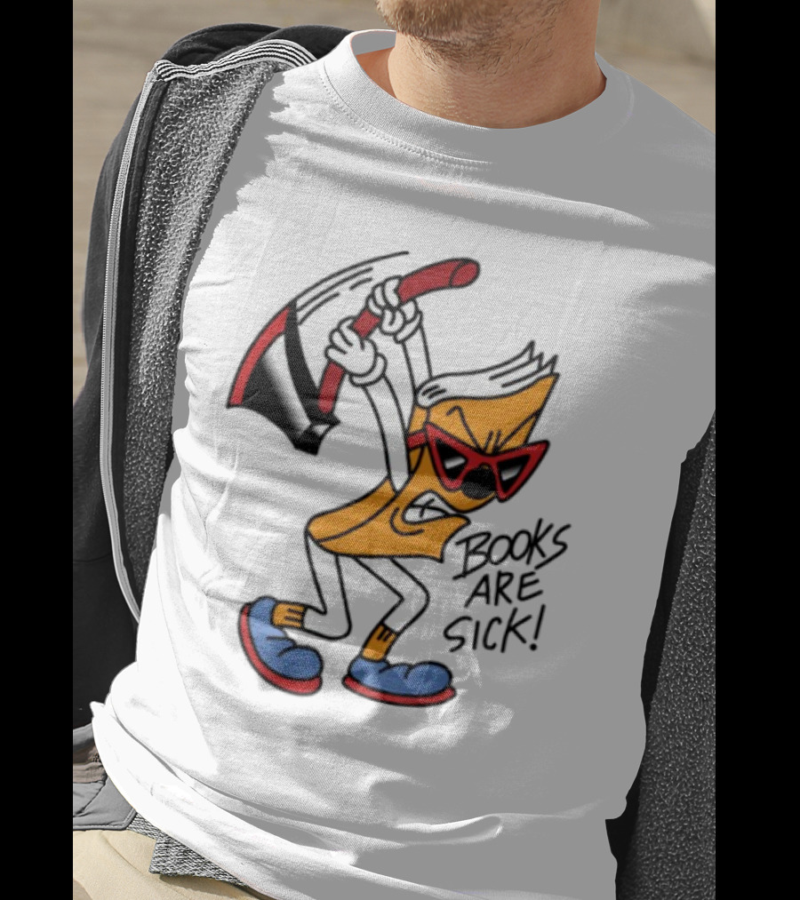 Nick Parry Axed Books Are Sick Animated Character With Pickaxe Sunglasses And Sneakers T-Shirt