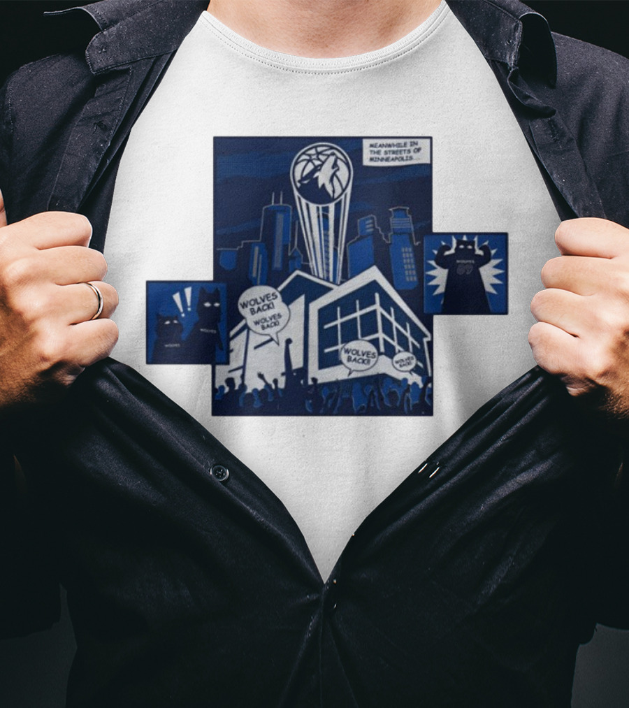 Wolves Back Meanwhile In The Streets Of Minneapolis Basketball Theme T-Shirt