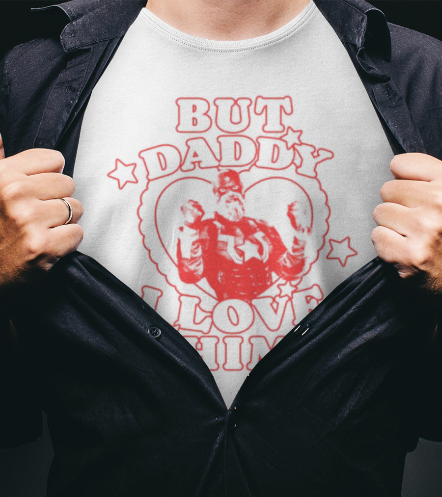 But Daddy I Love Him Red Guardian Heart Stars T-Shirt