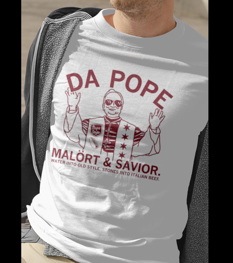 Da Pope Malört & Savior Water Into Old Style Stones Into Italian Beef T-Shirt