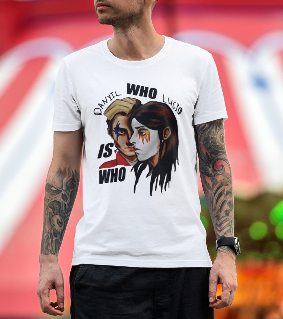 Danyil Who Lucio Is Who Face Paint Art T-Shirt