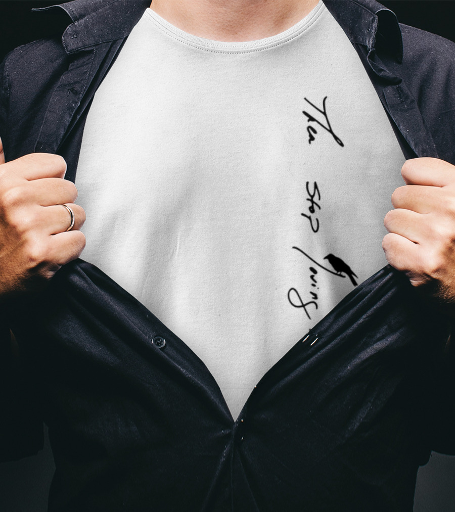 Then Stop Loving Me Typography T-Shirt