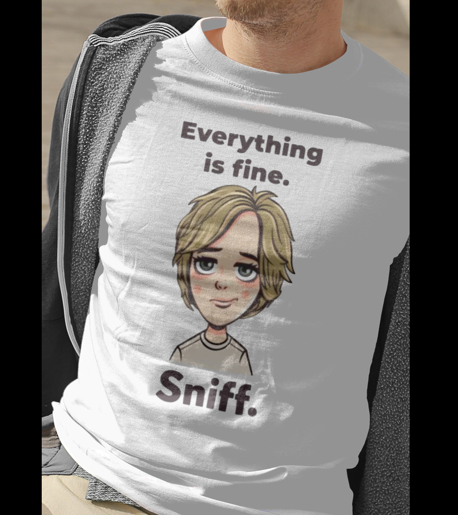Everything Is Fine Sniff Blonde Cartoon Character T-Shirt