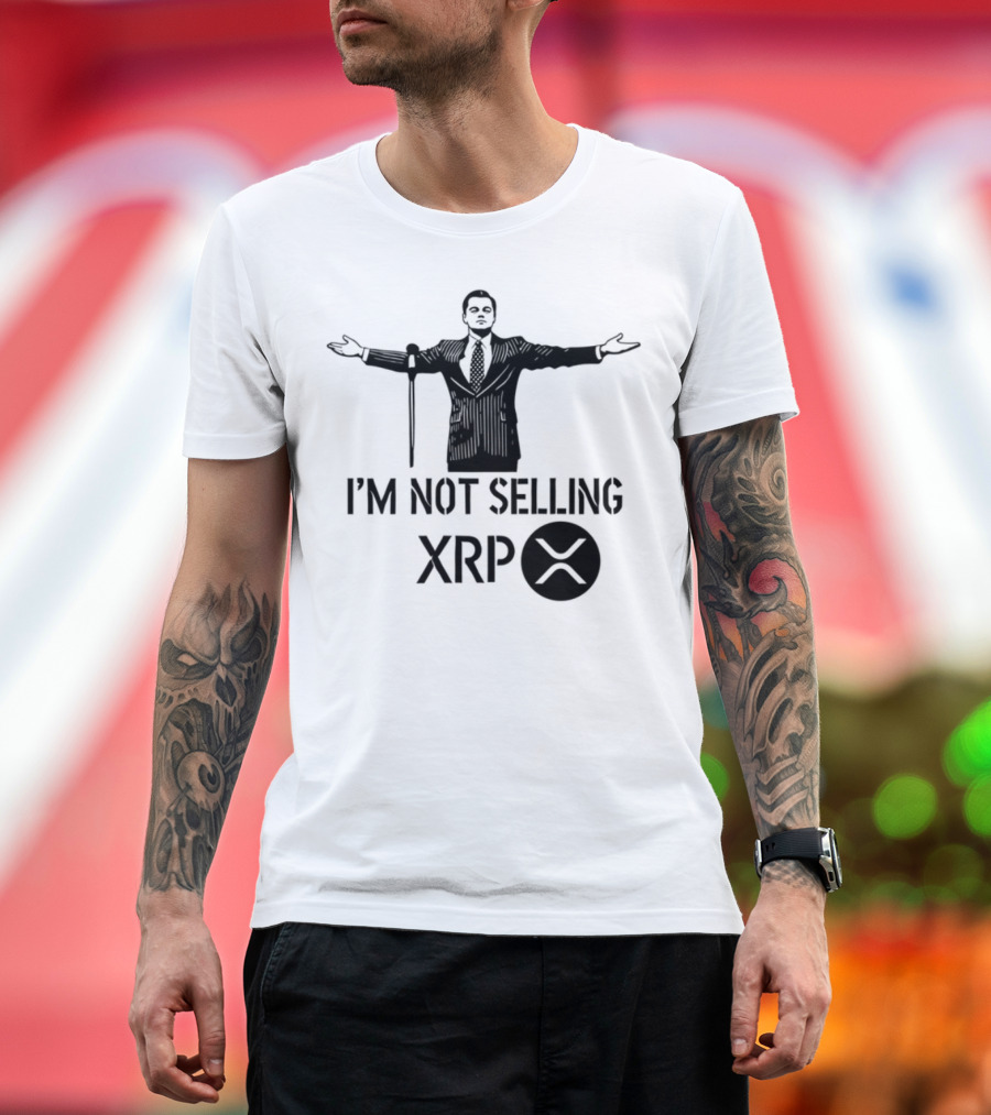 I'm Not Selling XRP Man With Outstretched Arms T-Shirt