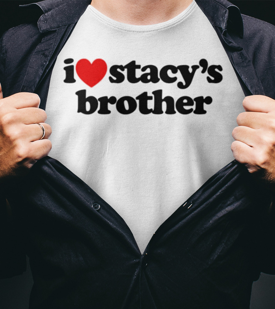 I Love Stacy's Brother White Heart Icon T-Shirt