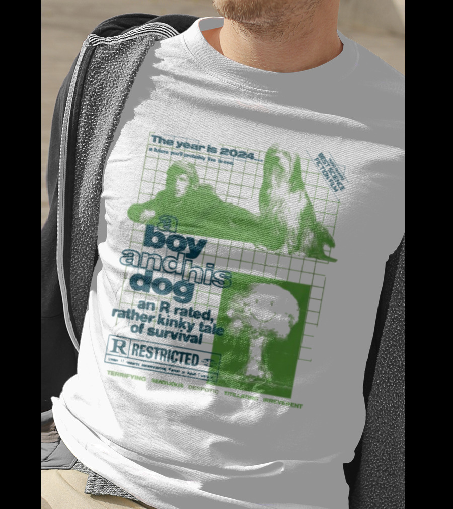 The Year Is 2024 A Boy And His Dog A Kinky Tale Of Survival Terrifying Sensual Despotic Titillating Irreverent T-Shirt