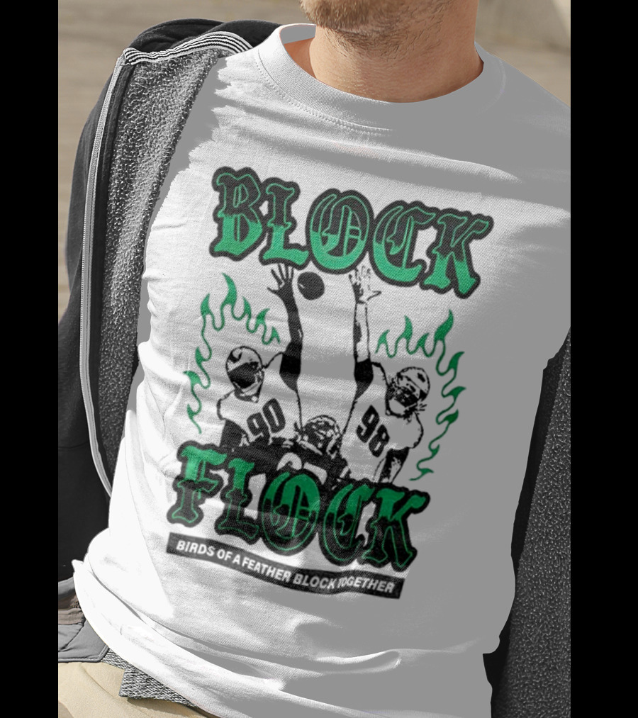 Block Flock Birds Of A Feather Block Together Philadelphia Eagles Football T-Shirt