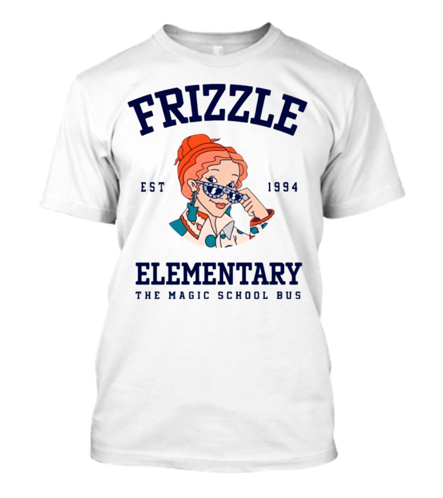 Frizzle Elementary The Magic School Bus Est 1994 Retro Style T-Shirt