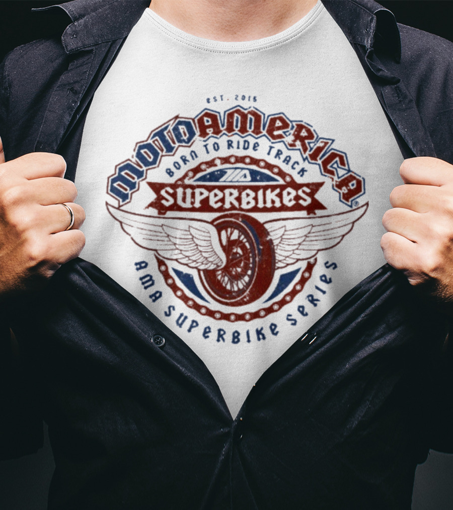 MotoAmerica Born To Ride Track AMA Superbikes Series Est 2015 Wings T-Shirt