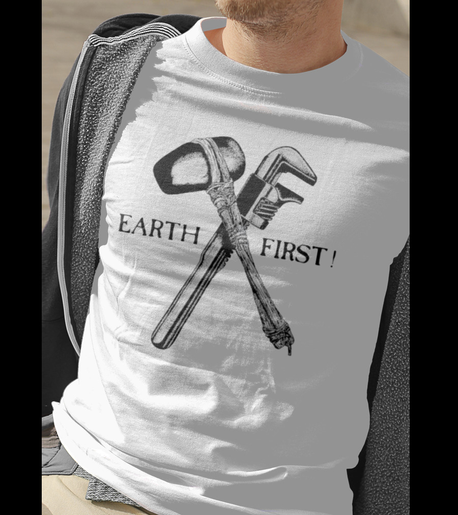 Earth First Hammer And Wrench Emblem T-Shirt
