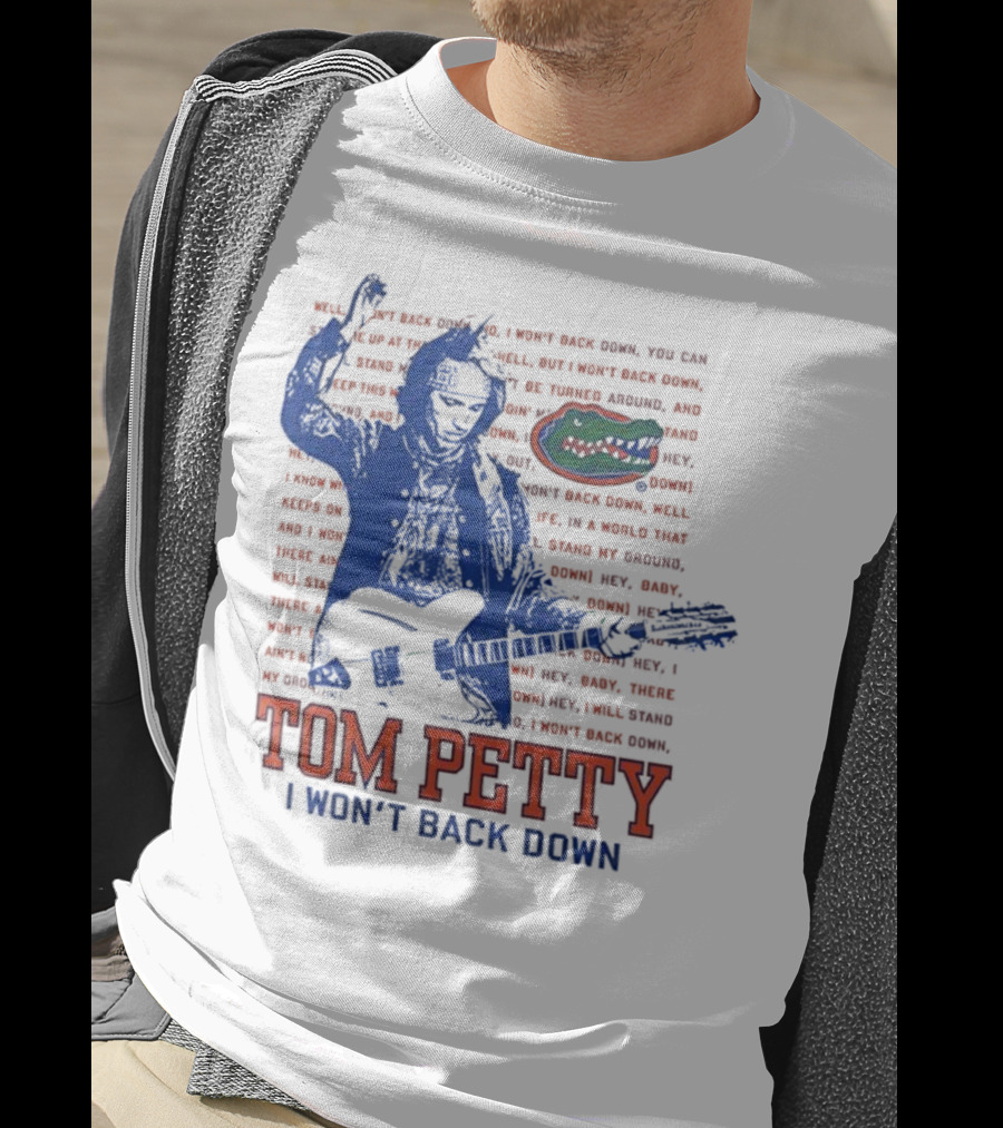 Florida Gators Tom Petty I Won't Back Down With Gator Logo T-Shirt