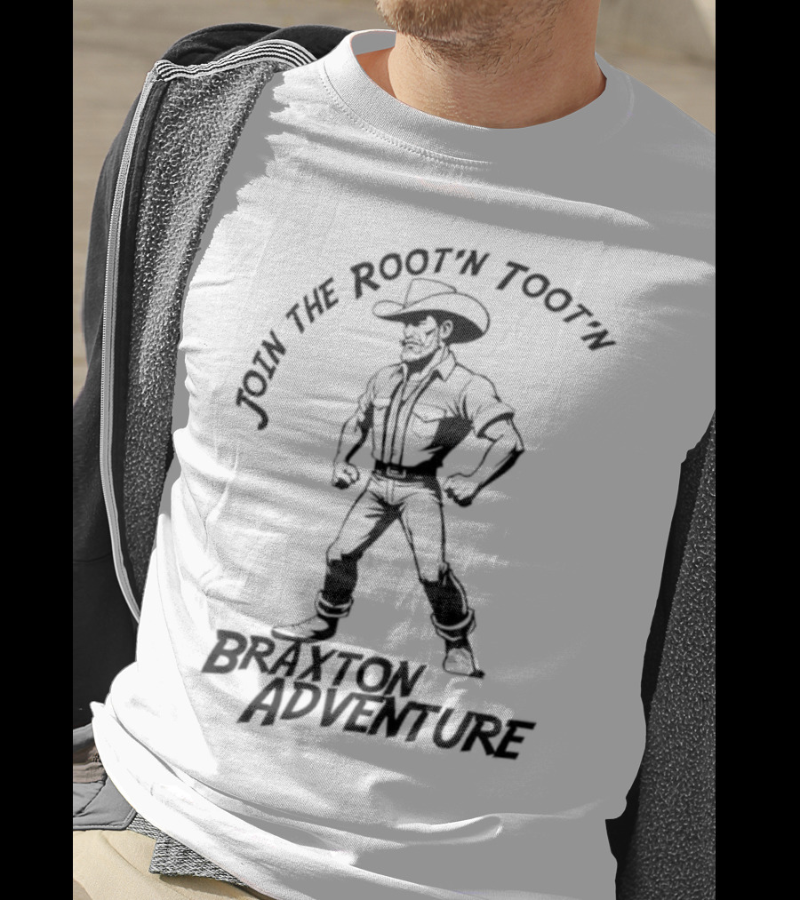 Join The Root’n Toot’n Braxton Adventure T-Shirt
