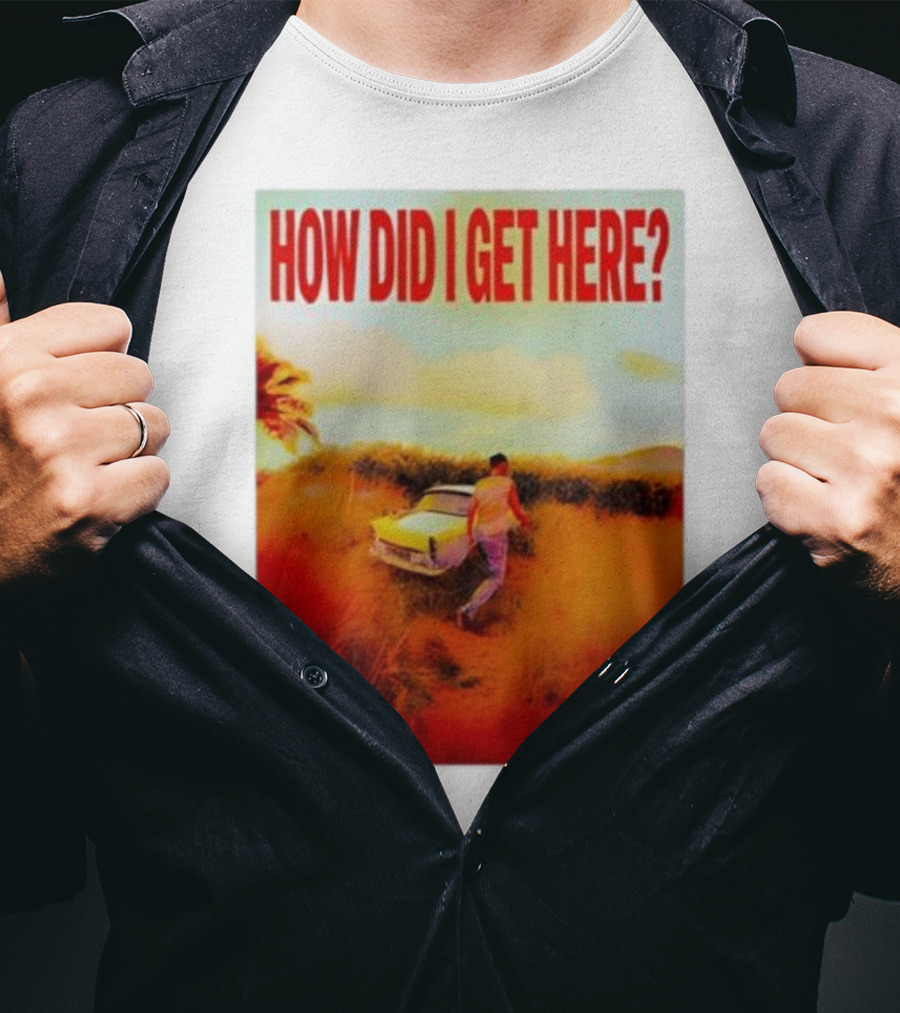Louis Tomlinson How Did I Get Here Red Text Vintage Car Scene T-Shirt