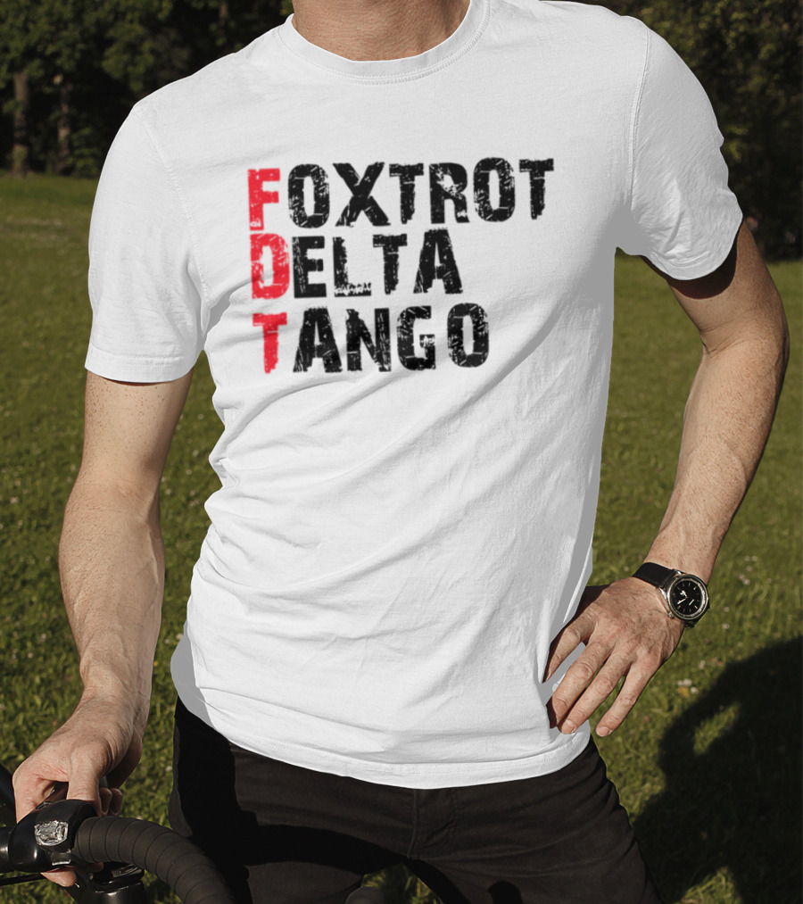 Foxtrot Delta Tango FDT Bold Statement T-Shirt
