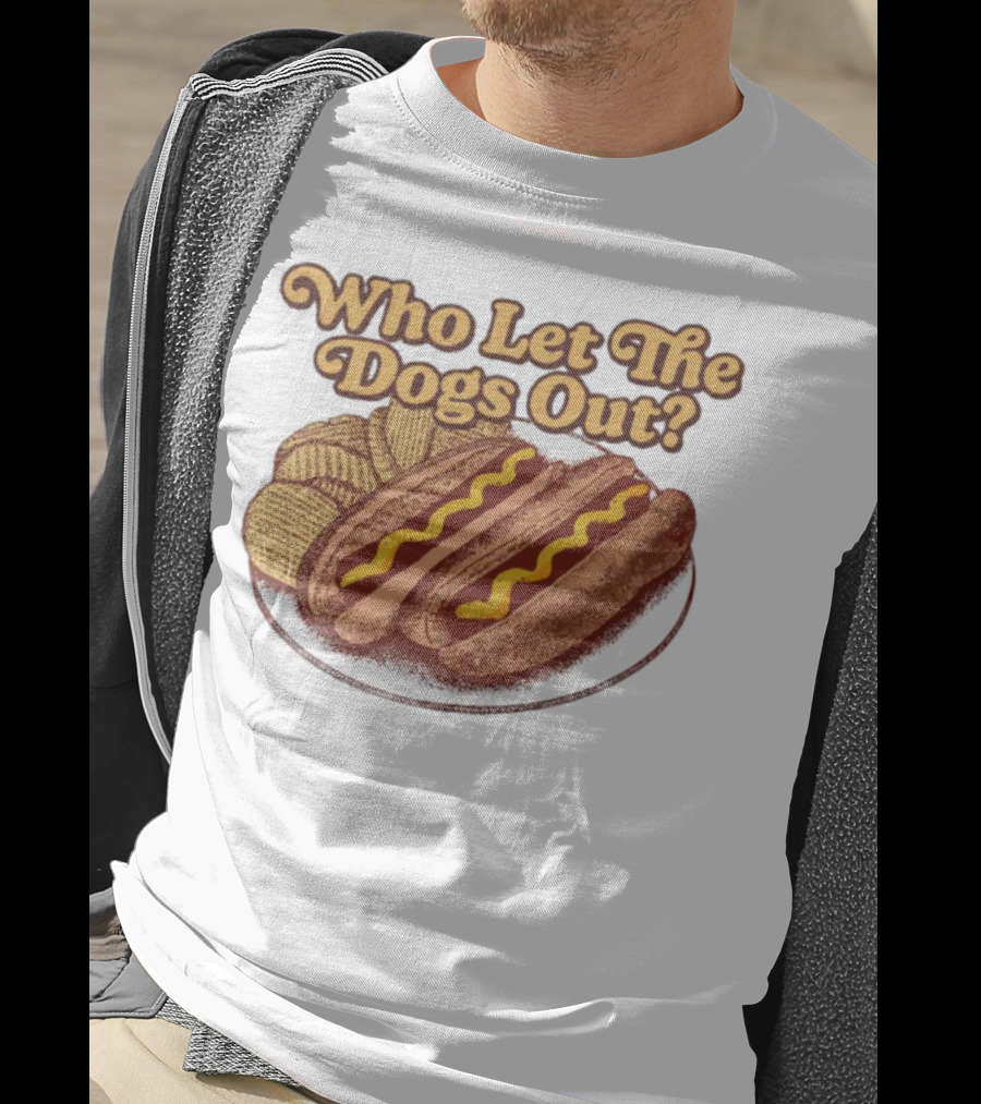 Who Let The Dogs Out Hotdog And Chips Plate MiddleClassFancy T-Shirt