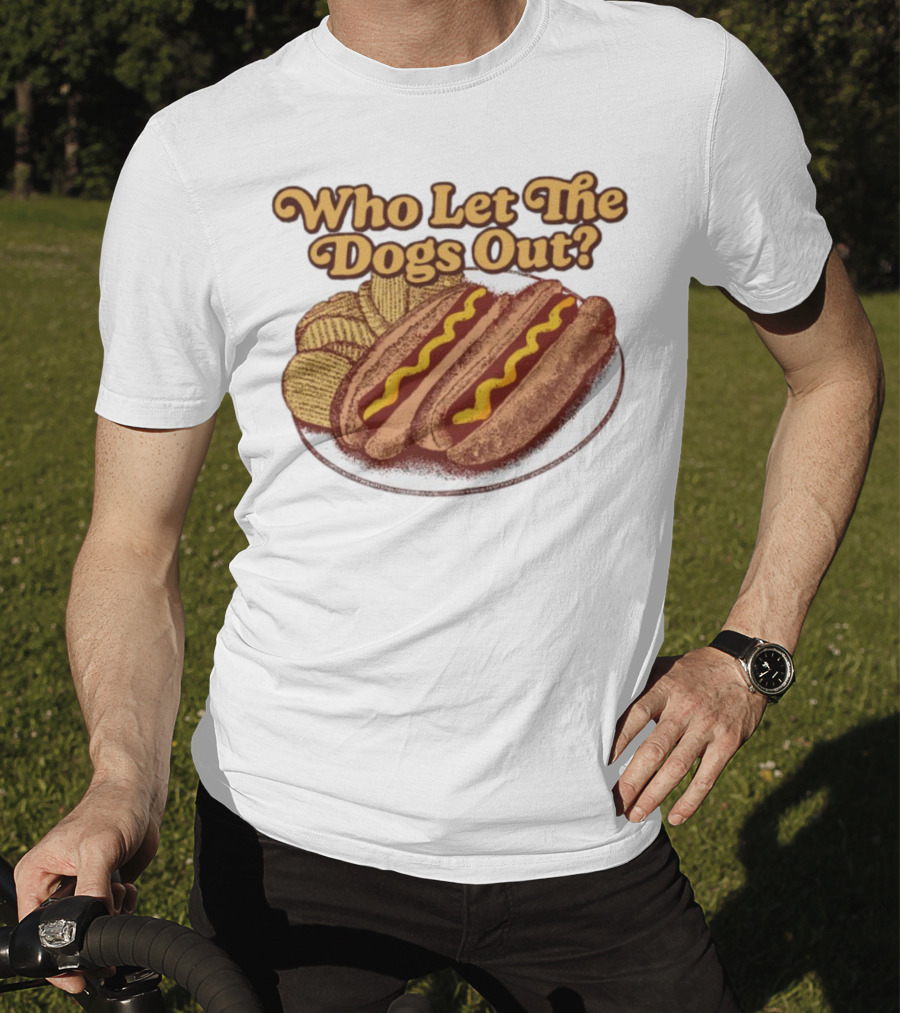 Who Let The Dogs Out Hotdog And Chips Plate MiddleClassFancy T-Shirt