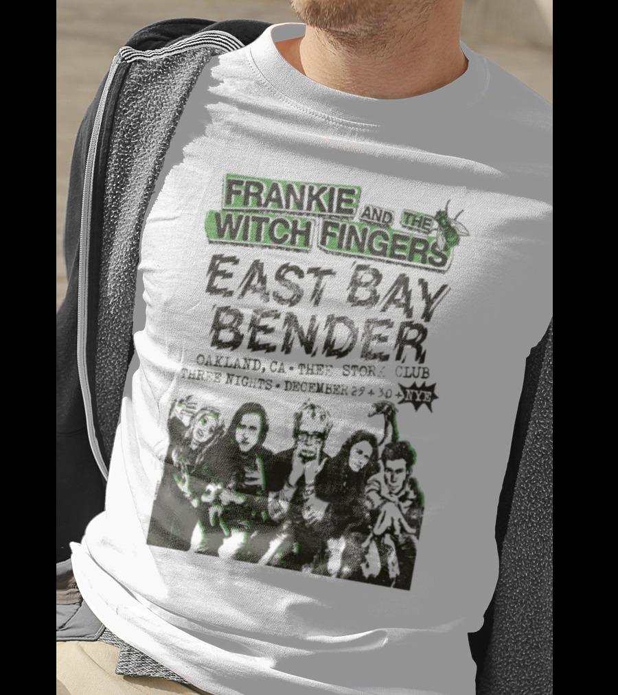 Frankie And The Witch Fingers East Bay Bender Oakland CA Thee Stork Club December 29-30 Three Nights T-Shirt