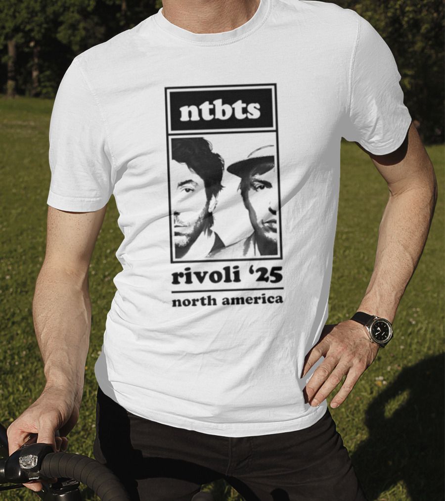 Ntbts Rivoli '25 North America Nirvanna The Band The Show The Movie T-Shirt