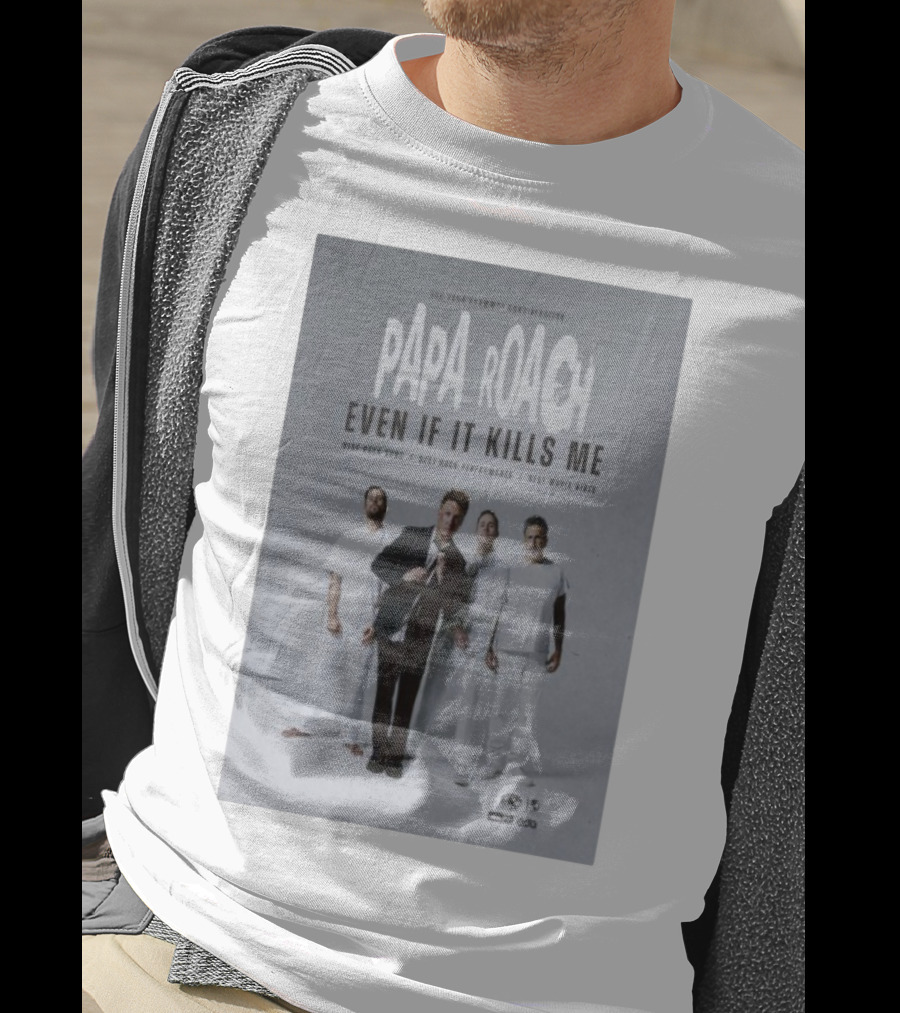 Papa Roach Even If It Kills Me Best Rock Song Performance Video T-Shirt