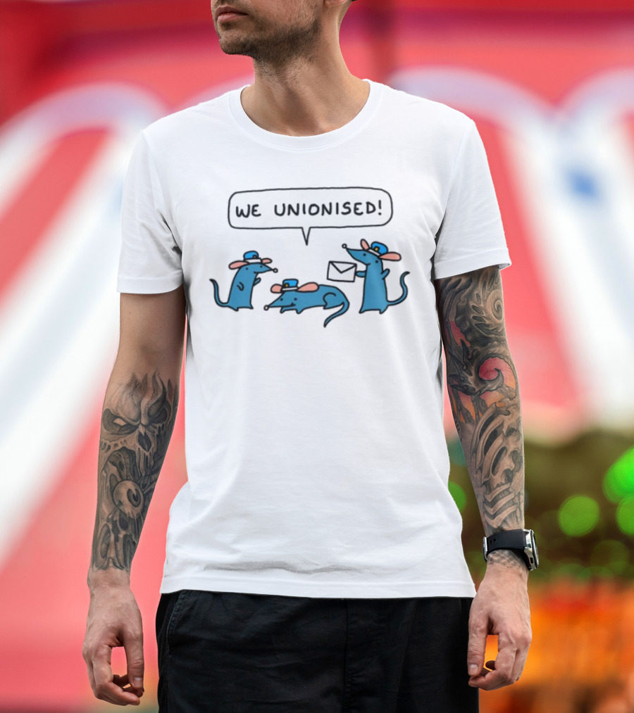 WE UNIONISED Mail Rats Comical Cartoon Mailman Speech Bubble T-Shirt