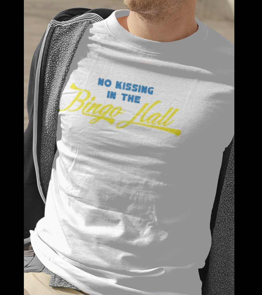 No Kissing In The Bingo Hall Fun Retro Humor T-Shirt