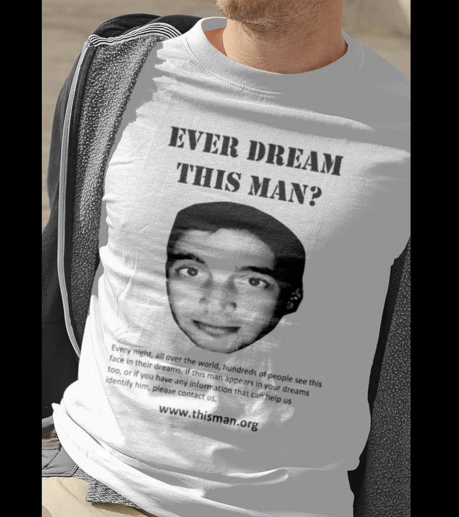Ever Dream This Man Clancy Www.thisman.org T-Shirt