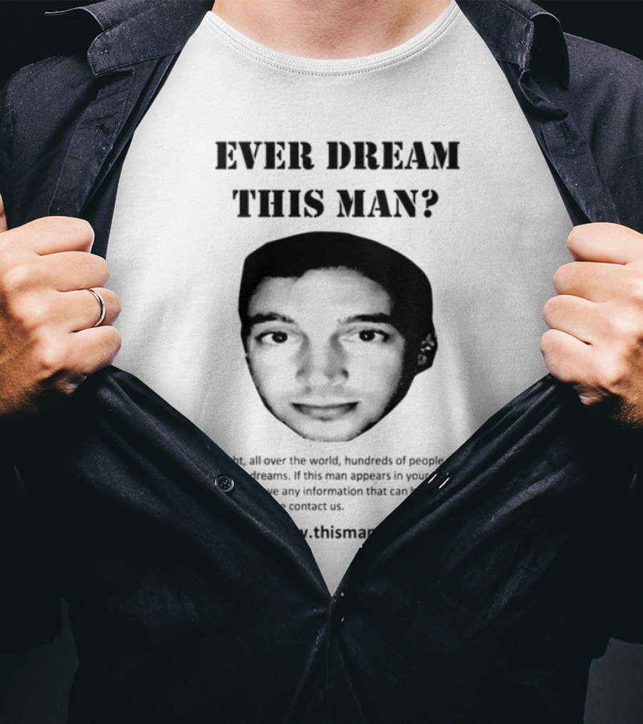 Ever Dream This Man Clancy Www.thisman.org T-Shirt