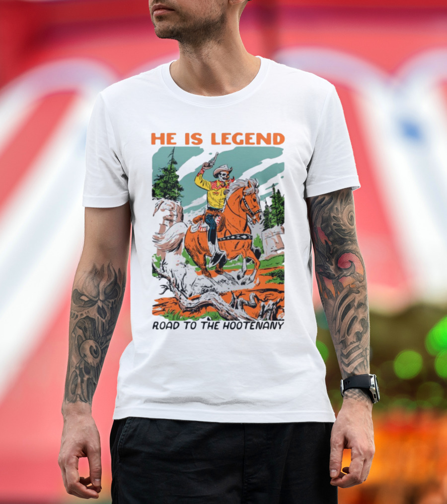 He Is Legend Cowboy Back To The Frontiers T-Shirt