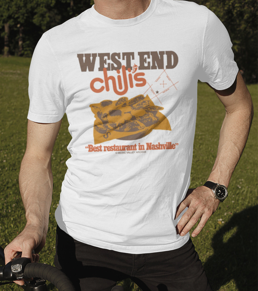 West End Chili's Best Restaurant In Nashville T-Shirt