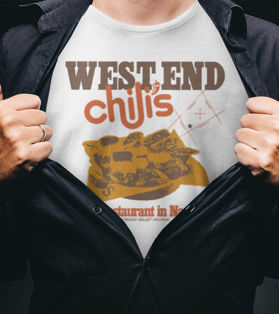 West End Chili's Best Restaurant In Nashville T-Shirt