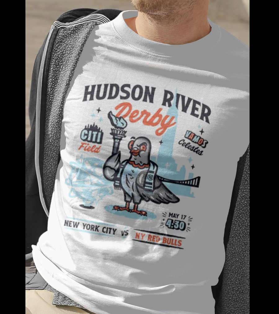 Hudson River Derby Citi Field Vamo Pigeons NYC FC Vs NY Red Bulls May 17 T-Shirt