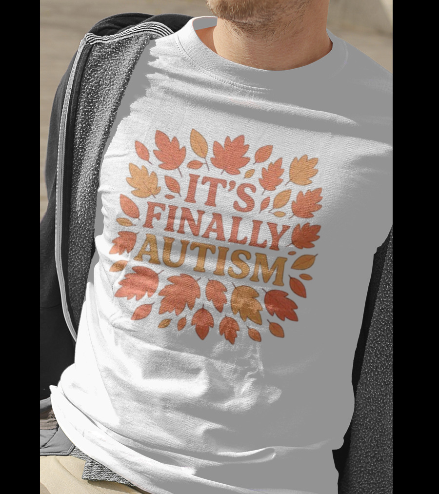 It's Finally Autism Autumn Leaves Pattern T-Shirt