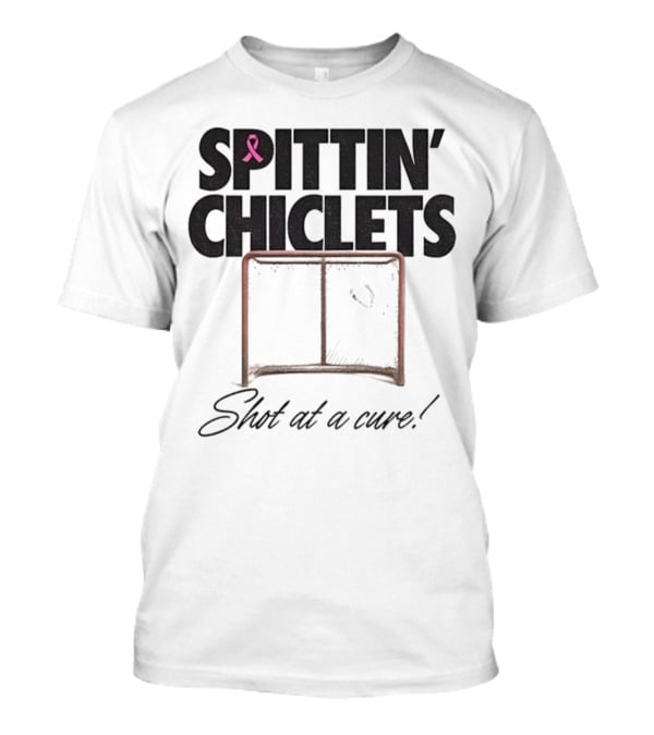 Spittin’ Chiclets Shot At A Cure Hockey Net Pink Ribbon T-Shirt