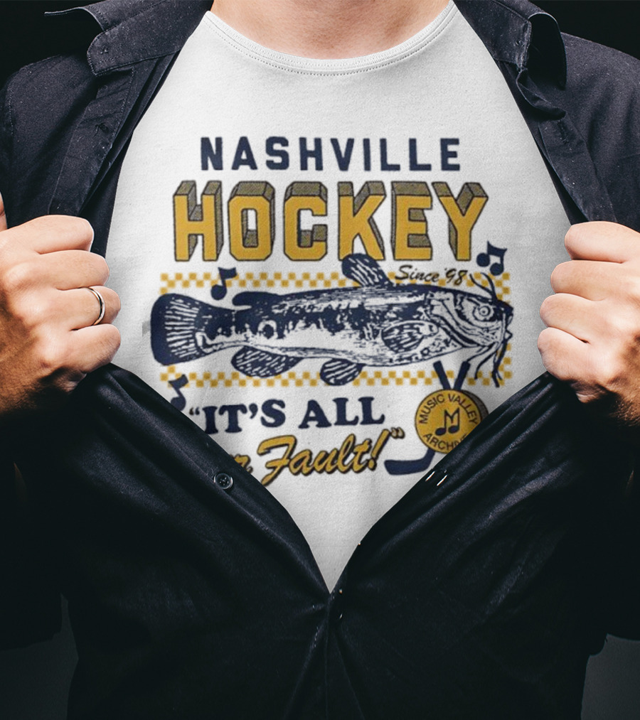 Nashville Hockey It's All Your Fault Mustard Catfish Music Valley Archive T-Shirt