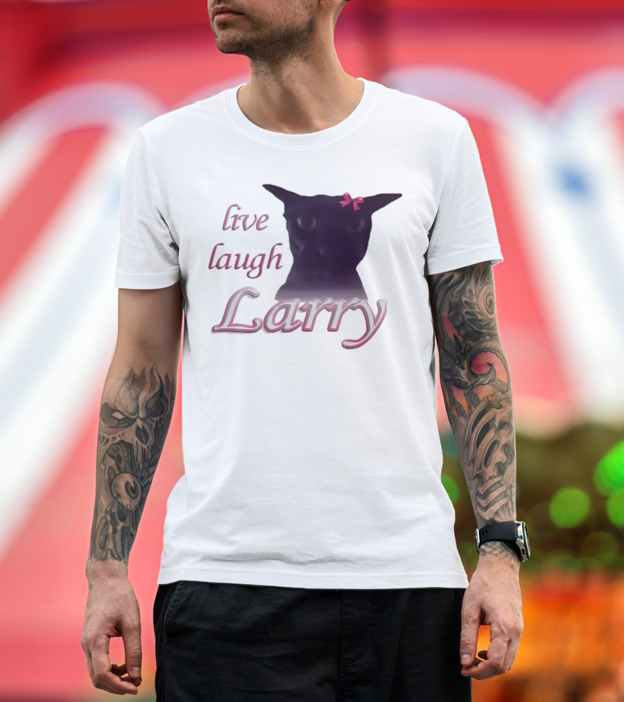 Live Laugh Larry Cat With Pink Bow T-Shirt