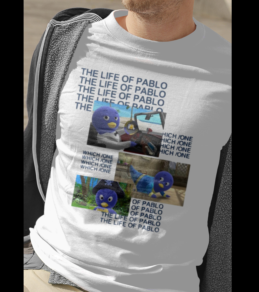 The Life Of Pablo Which One Of Pablo The Life Of Pablo T-Shirt