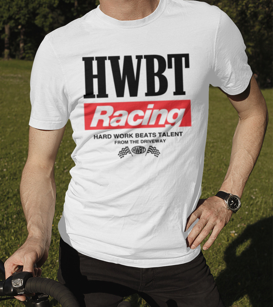 HWBT Racing Hard Work Beats Talent From The Driveway Smoke T-Shirt