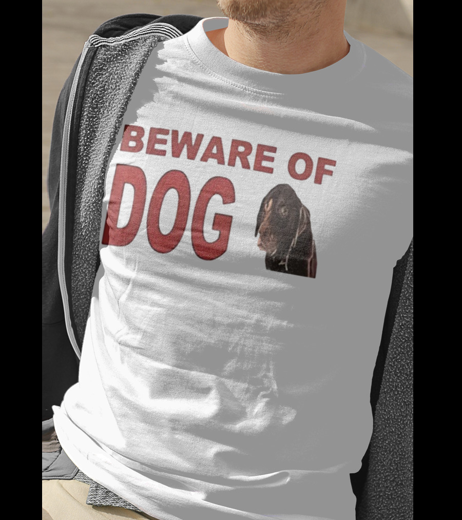 BEWARE OF DOG Meme Vintage Humor T-Shirt