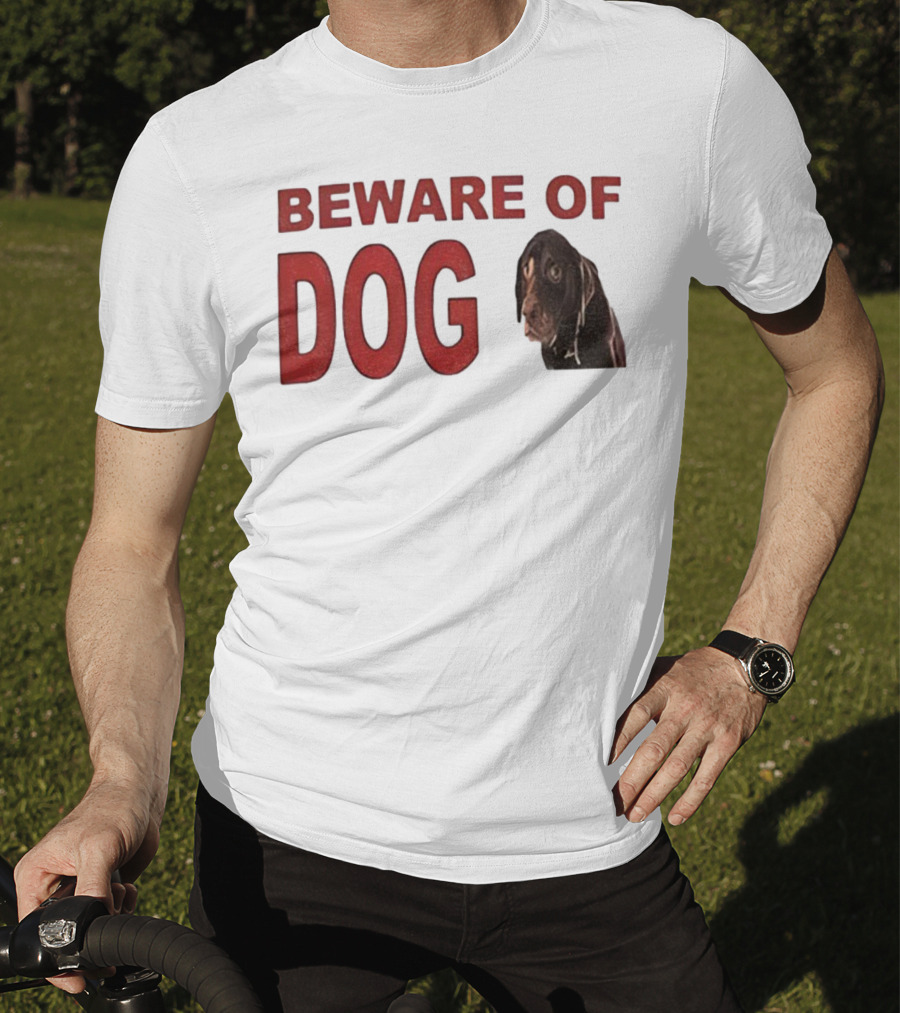 BEWARE OF DOG Meme Vintage Humor T-Shirt