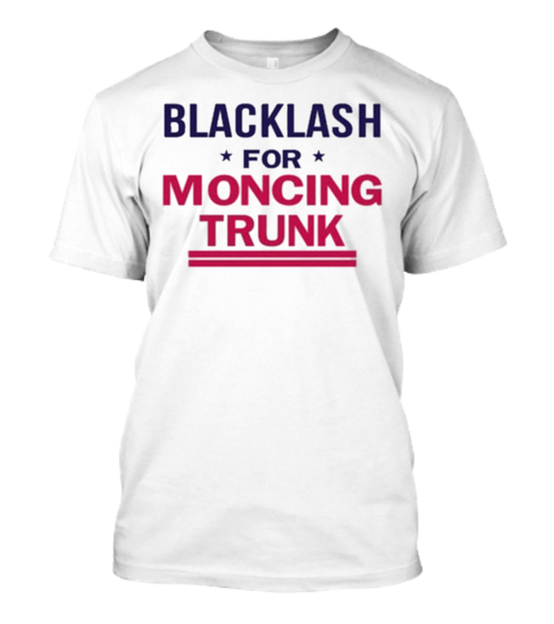 Blacklash For Moncing Trunk T-Shirt