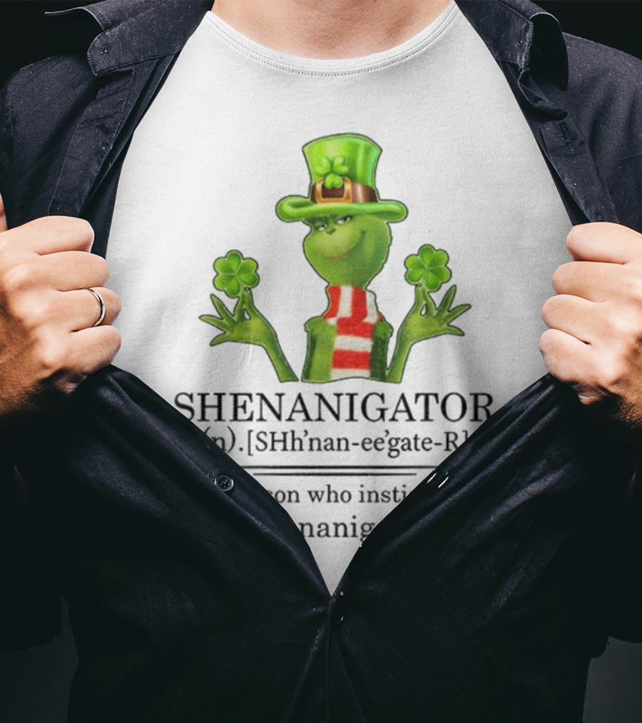 Shenanigator Grinch Shamrock Person Instigates Shenanigans Patrick Day T-Shirt