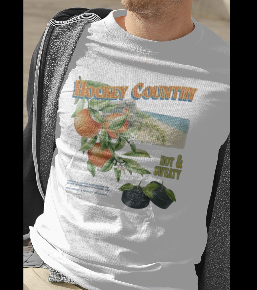 Hockey Country Hot And Sweaty Orange Grove Beach Palms T-Shirt