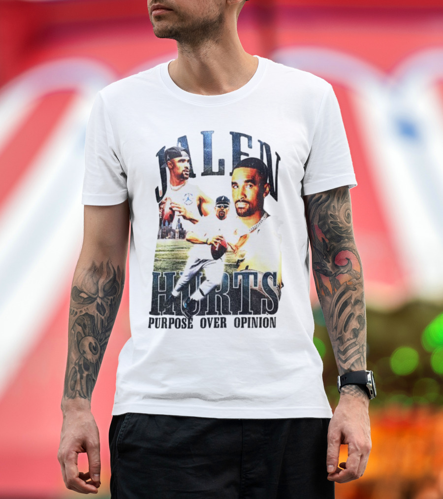 Jalen Hurts Purpose Over Opinion Philadelphia Eagles Super Bowl NFL T-Shirt