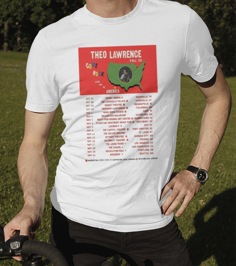 Theo Lawrence Fall 2025 Come Rock With Me In America Tour Dates And Cities T-Shirt